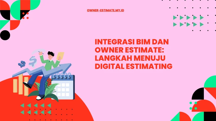 Manfaat integrasi BIM + OE